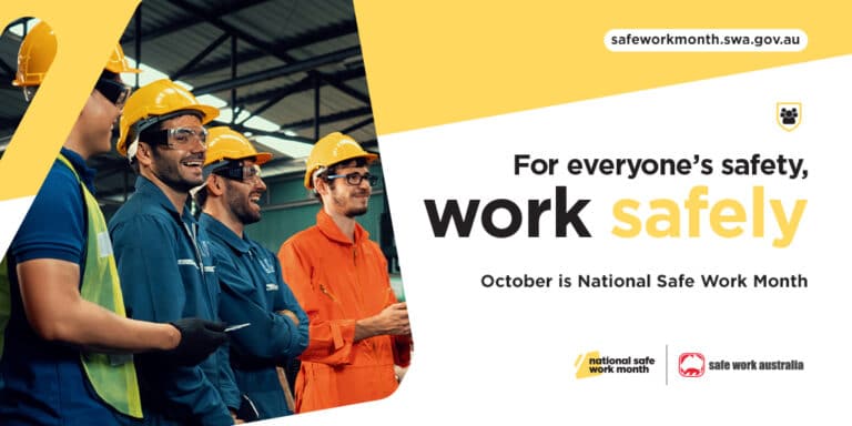 “For Everyone’s Safety, Work Safely” Chosen As National Safe Work Month 2023 Theme Safe Work Australia has selected “For everyone’s safety, work safely” as the theme for 2023’s National Safe Work Month. Together with state Workplace Health and Safety (WHS) authorities, businesses, employers, and workers around the country, National Safe Work Month highlights the importance of Workplace Health and Safety and urges all stakeholders to commit to building safe and healthy workplaces for all Australians. According to Safe Work Australia, 169 people lost their lives on the job during 2012. Over 130,195 serious workers compensation claims were made over the same period. National Safe Work Month, held each year, aims to prevent harm and fatalities among workers by promoting and facilitating a positive safety culture in Australian workplaces. Each week throughout October will highlight different health and safety topics for discussion. Week 1 (1-8 October) is working together to manage risks at work, looking at reviewing risk assessment processes from identifying hazards and implementing or reviewing control measures. Week 2 (9-15 October) is working together to protect workers’ mental health, a highlight on psychological and mental health. This week, stakeholders will learn how to identify psychosocial hazards and manage and mitigate harm. This will culminate in an acknowledgement of World Mental Health Day on the 10th of October. Week 3 (16-22 October) focuses on working together to support all workers, emphasising reducing vulnerabilities for workers on both sides of the employer/employee divide such as being younger, working alone, or being from a culturally or linguistically diverse background. There will also be a focus on improving WHS for labour hire workers. Week 4 (23-31 October) will round out National Work Safe Month by placing WHS at the core of all business activities, working together to ensure a safe and healthy workplace. This week will look at the future of workplace health and safety, including new ways of working. Employers are also encouraged to hold a SafeTea break during the month to discuss WHS among workers and management in an informal, relaxed setting. Resources are available for workplaces and workers to promote National Safe Work month, such as discussion points, conversation starter dice, posters, decorations, infographics, and more. You can view and download these resources at Safe Work Australia. Workers and employers are encouraged to follow Safe Work Australia on social media and subscribe to their mailing list, as well as tag their National Safe Work Month posts with #SafeTea and #SafeWorkMonth.